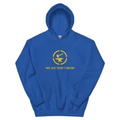 We Just Don't Know - Tod's Workshop Unisex Hoodie 34 We Just Don't Know - Tod's Workshop Unisex Hoodie -Tod Cutler Shop unisex heavy blend hoodie royal front 65c138d1ca9f7